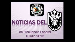 Noticias del SME en Frecuencia Laboral 6 Julio 2013