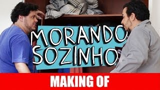 MAKING OF - MORANDO SOZINHO