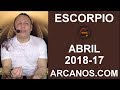 Video Horscopo Semanal ESCORPIO  del 22 al 28 Abril 2018 (Semana 2018-17) (Lectura del Tarot)