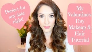 ♡ My Valentine's Day Hair & Makeup! ♡