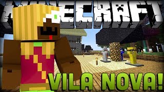 MINECRAFT: #AEraDoFuturo #2 VILA NOVA