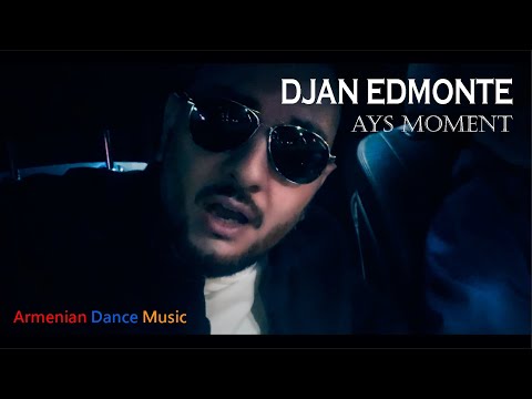 Djan Edmonte - Ays Moment