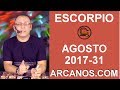 Video Horscopo Semanal ESCORPIO  del 30 Julio al 5 Agosto 2017 (Semana 2017-31) (Lectura del Tarot)