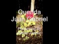 Querida - Juan Gabriel (with Lyrics And Translation 