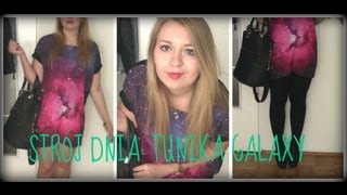 OOTD: Tunika Galaxy w dwóch wersjach