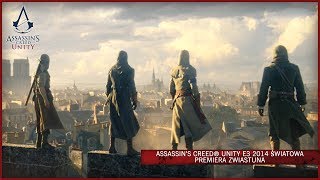 Assassin's Creed Unity E3 2014 Światowa premiera zwiastuna [PL]