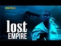 Lost Empire 1 - Nigeria Nollywood Movies