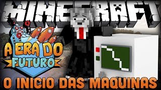 ERA DO FUTURO #2: Inicio das máquinas, quarry, diamantes