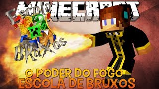 O Bruxo de Fogo !! #03 Escola de Bruxos Minecraft