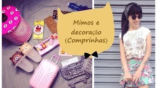 Mimos e decoração!! (Comprinhas)