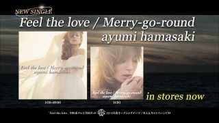 浜崎あゆみ /「Feel the love / Merry-go-round」TV CM