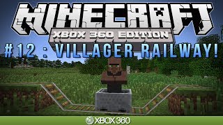 Minecraft Xbox | "VILLAGER RAILWAY" | Survival #12