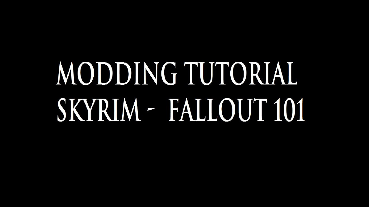 Modding Tutorial - Fallout - Skyrim 101 Nexus Mod Manager - YouTube