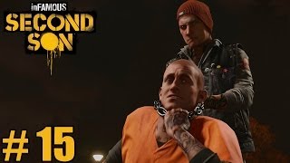 Infamous: Second Son - ATRÁS DO TRAIDOR! - Parte 15