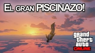 EL GRAN PISCINAZO!! GTA V ONLINE - [LuzuGames]