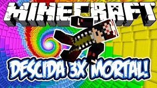 DESCIDA TRIPLAMENTE MORTAL! - Minecraft