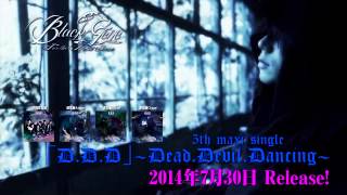 Black Gene For the Next Scene - 『D.D.D』 ‐Dead.Devil.Dancing‐
