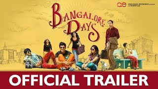 Bangalore Days Official Trailer