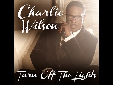 Turn Off The Lights by Charlie Wilson (Live Rehearsal) - YouTube