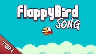 FLAPPY BIRD SONG BY ITOWNGAMEPLAY