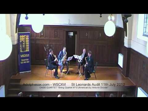WSCXVI OASIS QUARTET   String Quartet Nº12 American by Antonín Dvorák