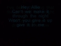 The Bunny The Bear - Hey, Allie (Lyrics)