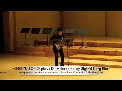 XING YU LONG plays IX Arlecchino by Sigfrid Karg Elert