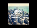 Alesso vs R.E.M. - Losing My Palladium (Lumberjack Reboot)