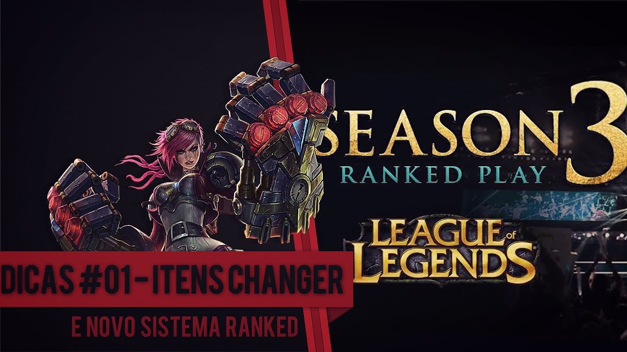 League of Legends #1 - Dicas, Item Changer e novo sistema de Rank ...