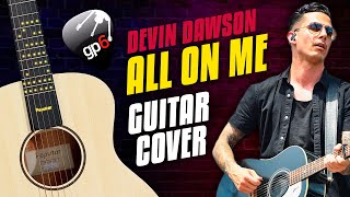 Devin Dawson - All On Me. Fingerstyle Guitar Tabs