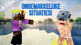 Minecraft Survival #152 - ONGEMAKKELIJKE SITUATIES!