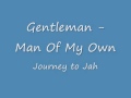 gentleman   man of my own