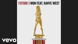 Future feat. Kanye West - I Won (Audio)