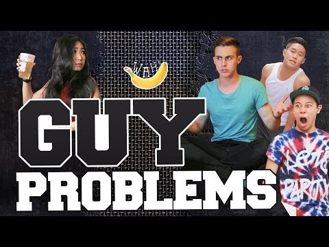 Guy Problems