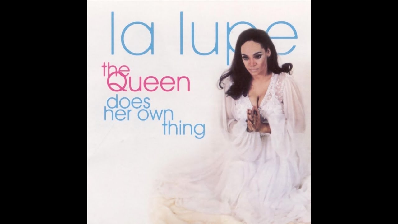La Lupe Touch Me La Lupe Touch Me