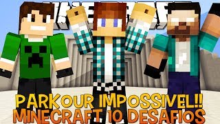 Os 10 Desafios - Minecraft #1