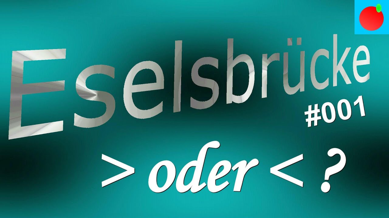 Eselsbrücke - kleiner oder größer? #001 - YouTube