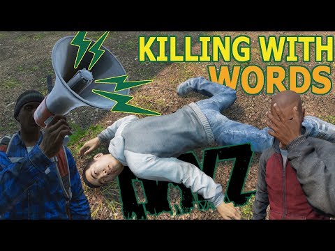 Killing With Words - A Funny Encounter in DayZ (PC/1.05)