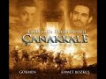 Ahmet Bozkuş-Gökmen (Çanakkale Şehitlerine)
