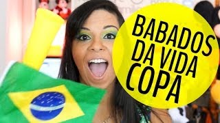 Babados da Vida COPA