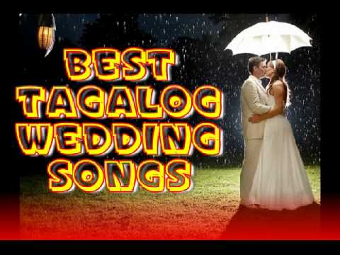 Best Tagalog Wedding Songs NON-STOP Pinoy Love Songs Best Tagalog Wedding Songs NON-STOP Pinoy Love Songs