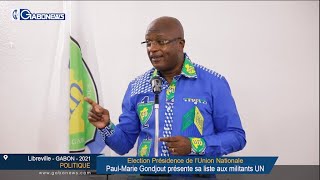 GABON / POLITIQUE : Election Présidence Union Nationale, PMG présente sa liste aux militants UN