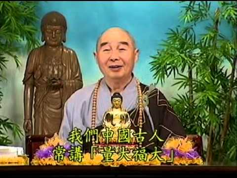 Kinh Vô Lượng Thọ (Giảng Lần Thứ 10, 1998) (Tập 213, 214, 215, 216)