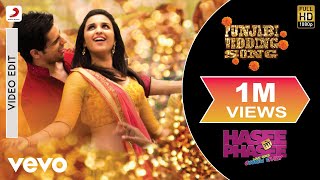 Hasee Toh Phasee - Punjabi Wedding Song New Full Video