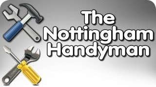 The Nottingham Handyman