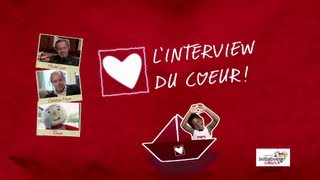 L'interview du Cœur L'interview du Cœur