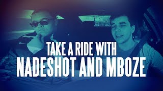 Take a Ride with Nadeshot and Mboze