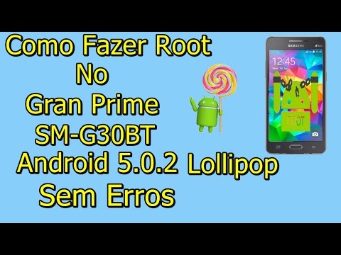 Root No Gran Prime SM G530BT Com Android 5 0 2 Lollipop Sem Erros