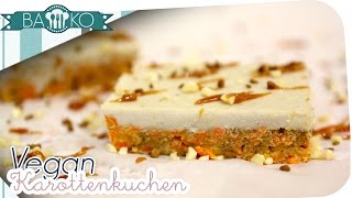 Karotten Kuchen mal anders (vegan) / BaKo