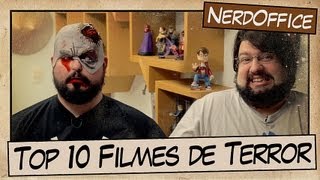 Top 10 filmes de terror | NerdOffice S04E34